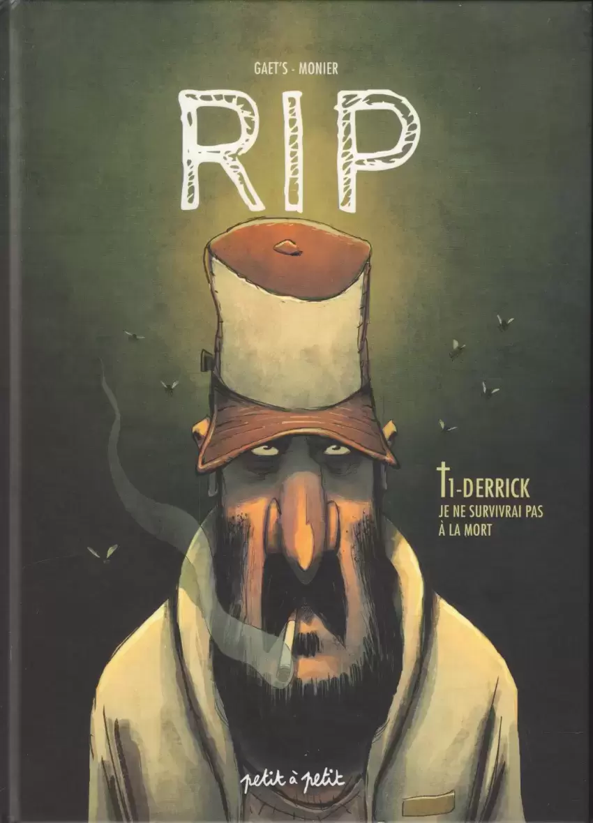RIP - Derrick - Je ne survivrai pas à la mort
