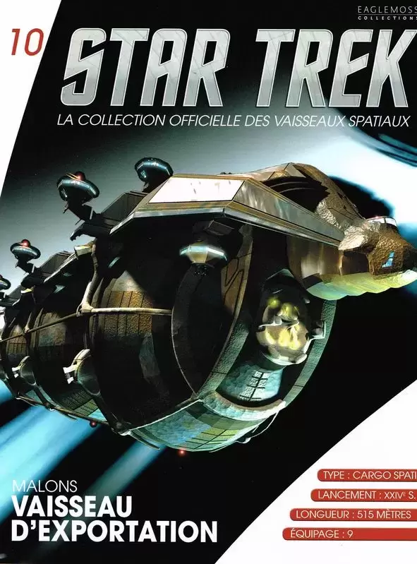 Star Trek - La collection officielle - Vaisseau d\'exportation malon