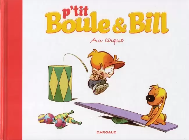 P\'tit Boule & Bill - Au cirque