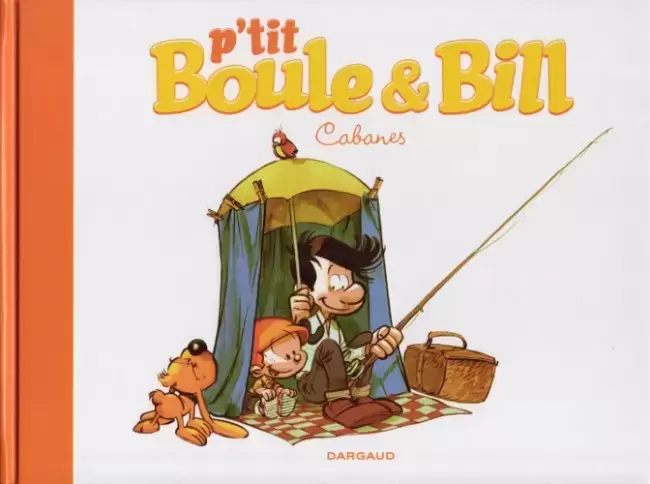 P\'tit Boule & Bill - Cabanes