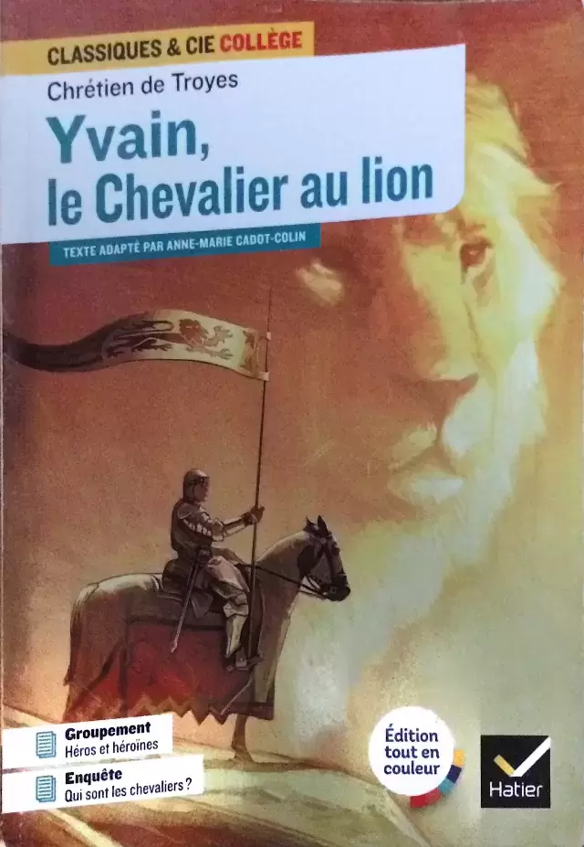 Chrétien de Troyes - Yvain, le Chevalier au lion
