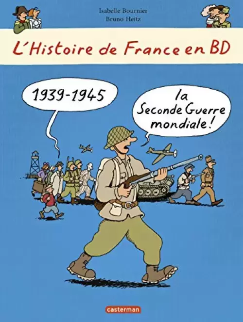 L\'Histoire de France en BD - La Seconde Guerre mondiale