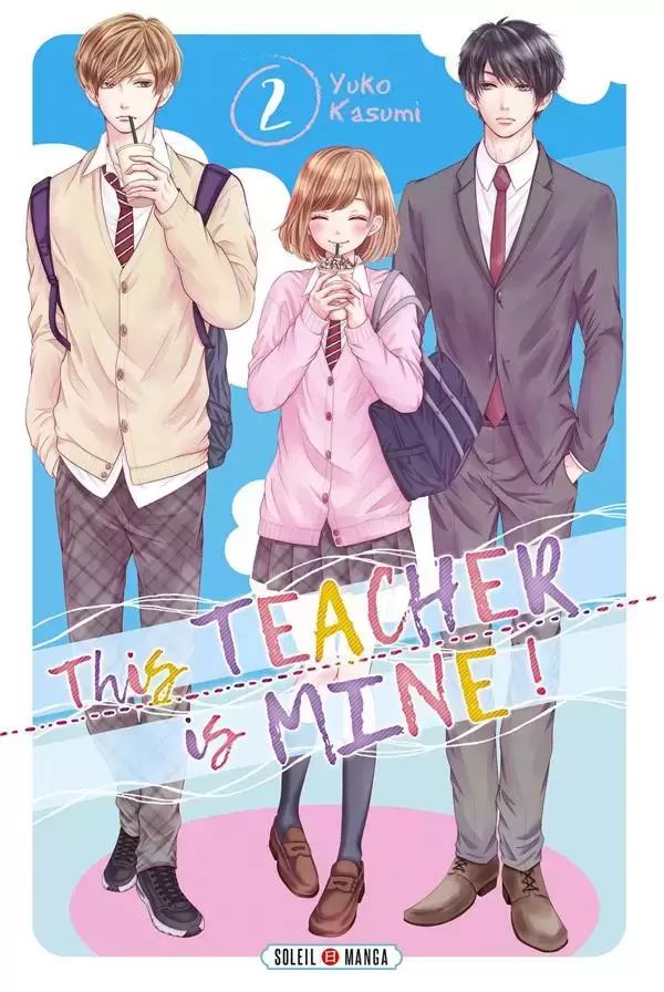This Teacher is Mine ! - Tome 2