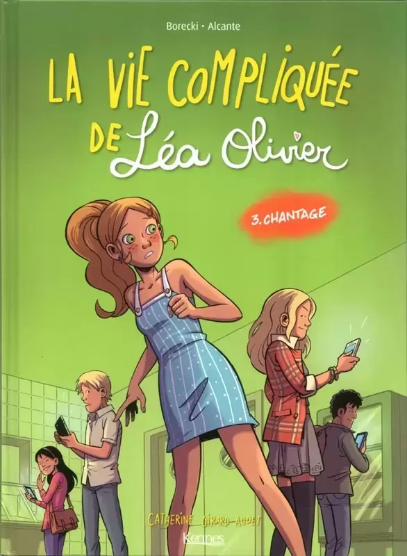 La Vie compliquée de Léa Olivier - Chantage