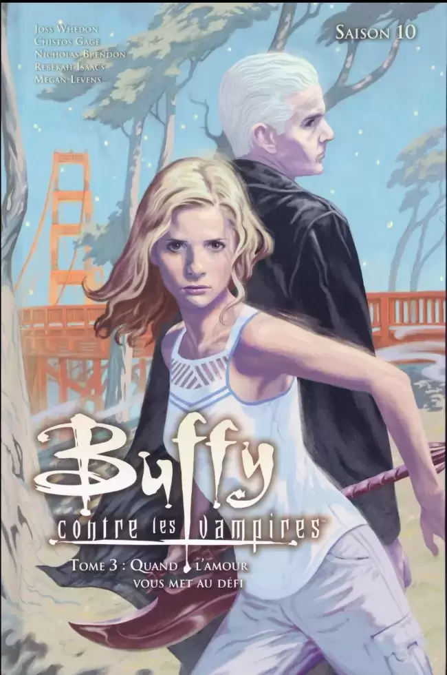 Buffy contre les vampires - Saison 10 - Quand l\'amour vous met au défi