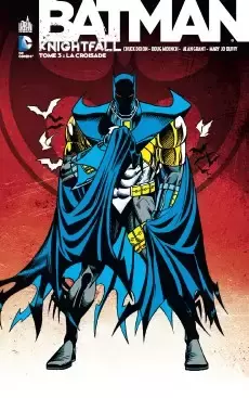Batman Knightfall - La croisade