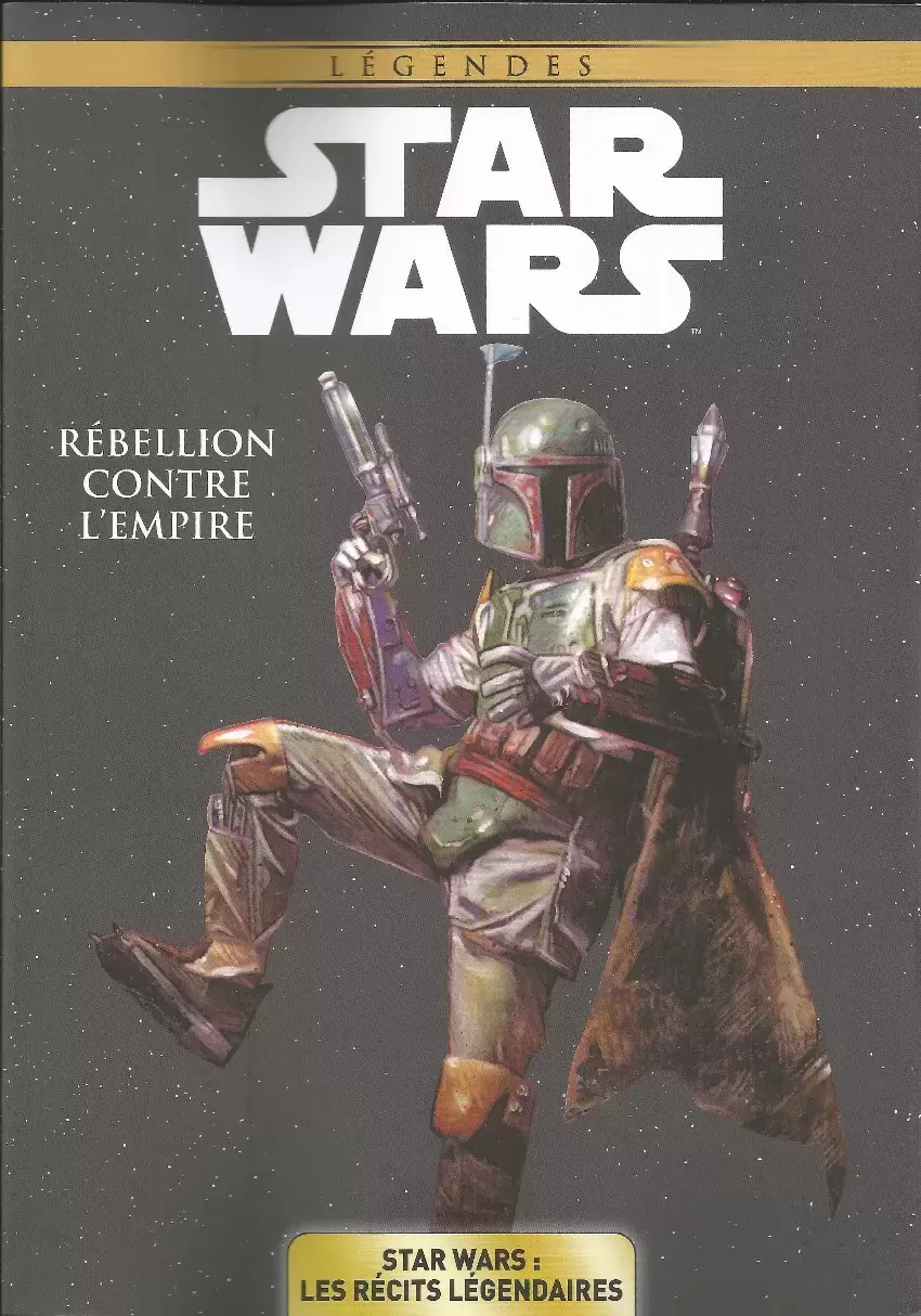 Star Wars Légendes : Les Récits Légendaires - Rébellion contre l\'Empire