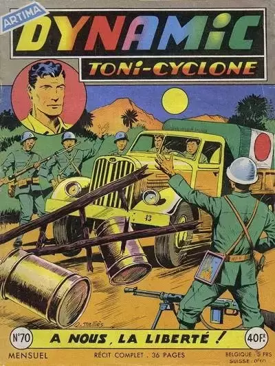 Dynamic Tony-Cyclone - A nous, la liberté !