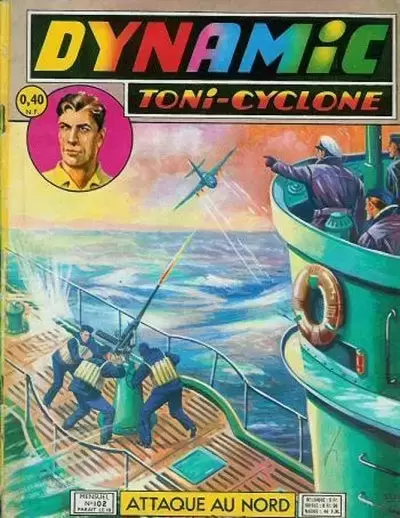 Dynamic Tony-Cyclone - Attaque au nord