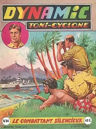 Dynamic Tony-Cyclone - Le combattant silencieux