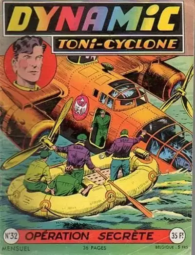 Dynamic Tony-Cyclone - Opération secrète