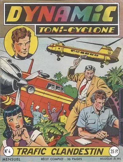 Dynamic Tony-Cyclone - Trafic clandestin