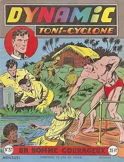 Dynamic Tony-Cyclone - Un homme courageux