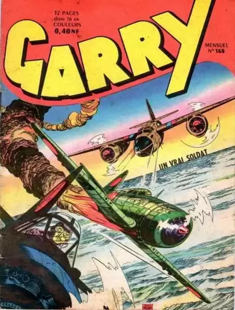 Sergent Garry - Un vrai soldat