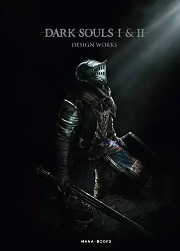 Beaux Livres Manga/Jeux Vidéos - Dark Souls I & II Design Works