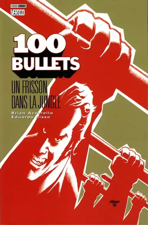 100 Bullets - Albums Broché - Un frisson dans la jungle