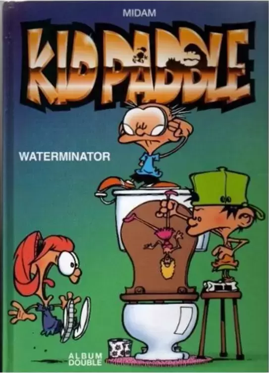 Kid Paddle - Waterminator / Paddle... my name is Kid Paddle