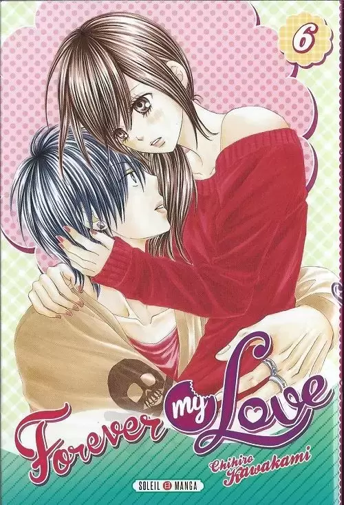 Forever my love - Tome 6