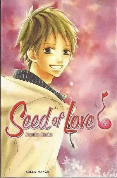 Seed of Love - Tome 4
