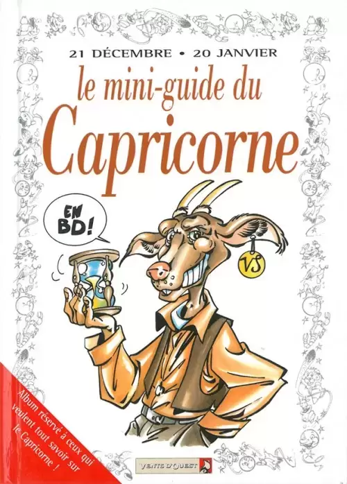 Le mini-guide - Le mini-guide du Capricorne
