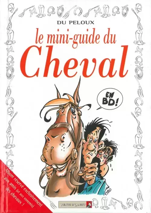 Le mini-guide - Le mini-guide du Cheval