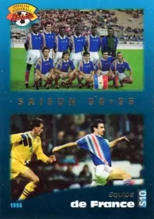 Panini U.N.F.P. Football Cards 1995-1996 - Equipe de France - Saison 94/95