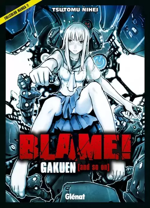 Blame! - Gakuen (and so on)