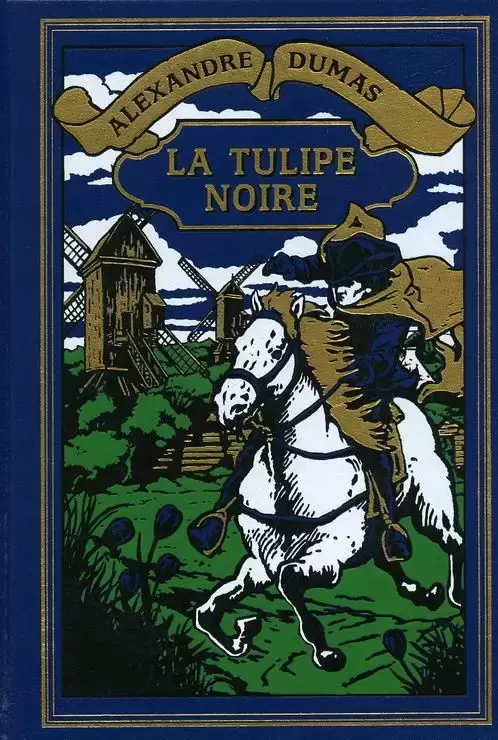 Alexandre Dumas - La Tulipe Noire (Fabbri)