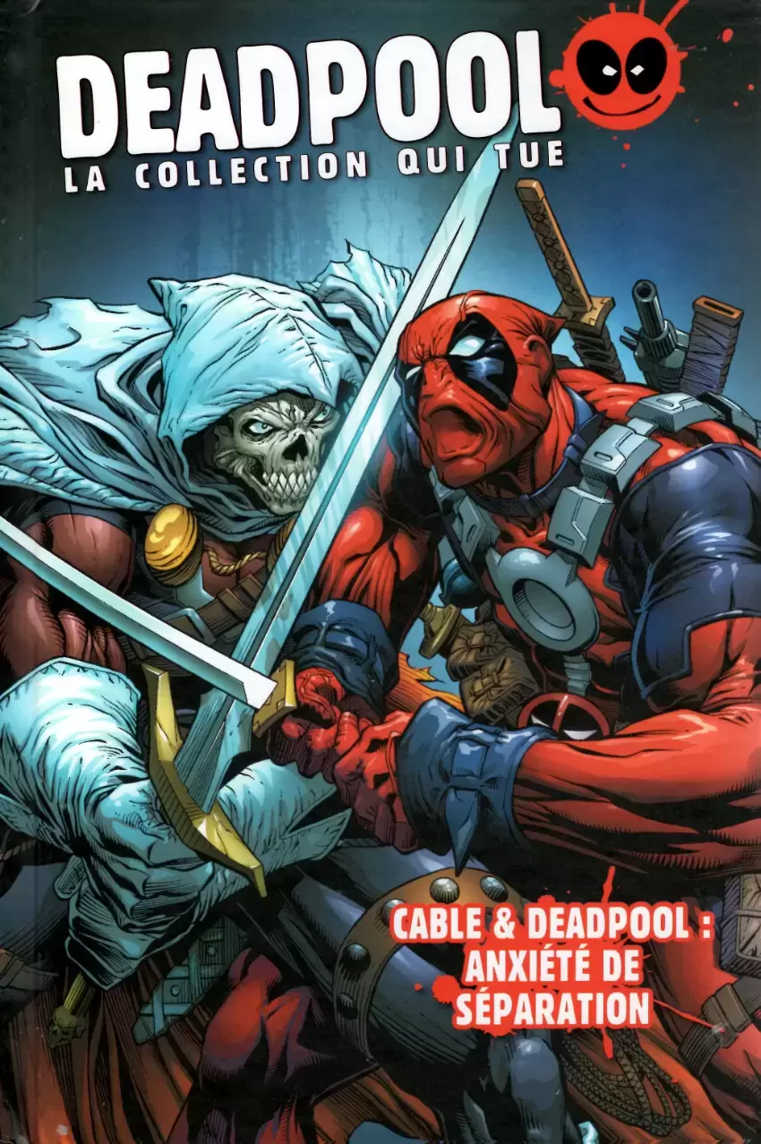 Deadpool - La collection qui tue - Cable & Deadpool : Anxiété de Séparation