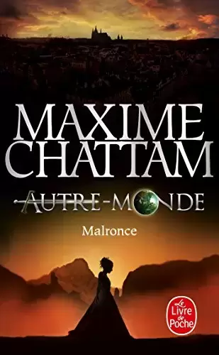 Maxime Chattam - Malronce (Autre-Monde, Tome 2)