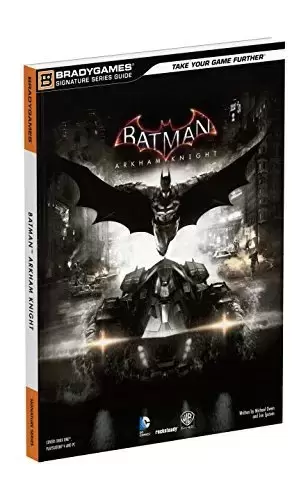 Guides Jeux Vidéos - Guide Batman Arkham Knight