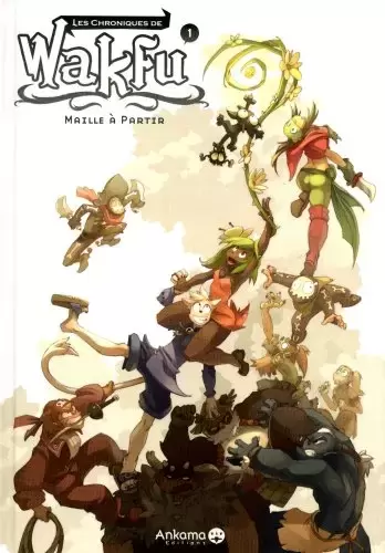 Les Chroniques de Wakfu - Maille à partir