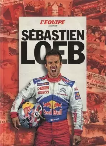 Livres Sport - L\'EQUIPE RACONTE SEBASTIEN LOEB