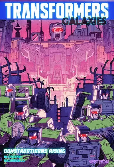 Transformers Galaxies - Constructicons rising