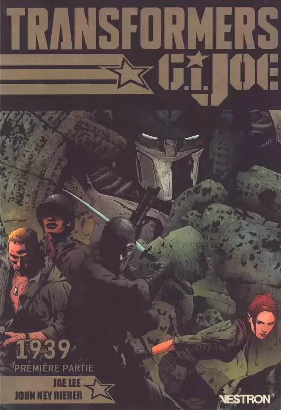 Transformers - GI Joe - 1939 - Première partie