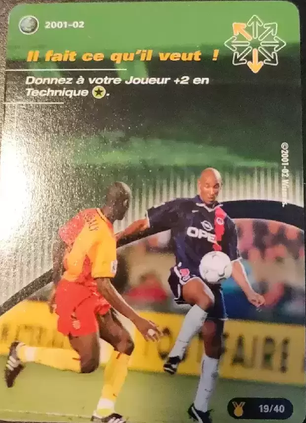 Wizards Football Champions France 2001/2002 - Il fait ce qu\'il veut !