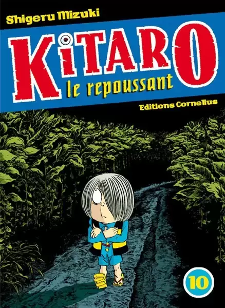 Kitaro le repoussant - Volume 10