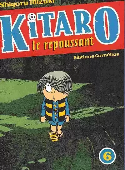 Kitaro le repoussant - Volume 6