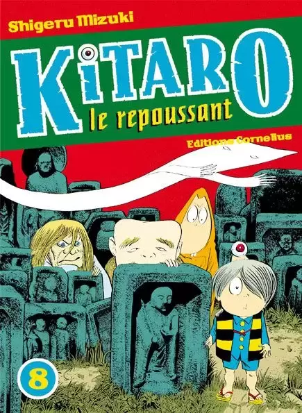 Kitaro le repoussant - Volume 8
