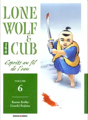Lone Wolf & Cub - Esprits au fil de l\'eau
