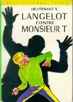 Langelot - Langelot contre Monsieur T