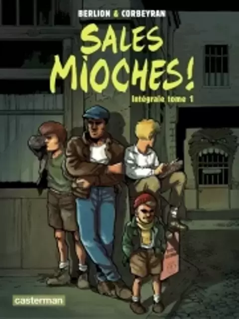 Sales mioches ! - Integrale tome 1