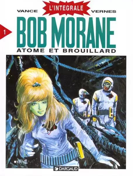 Bob Morane 08 - Intégrale Dargaud-Lombard - Atome et brouillard