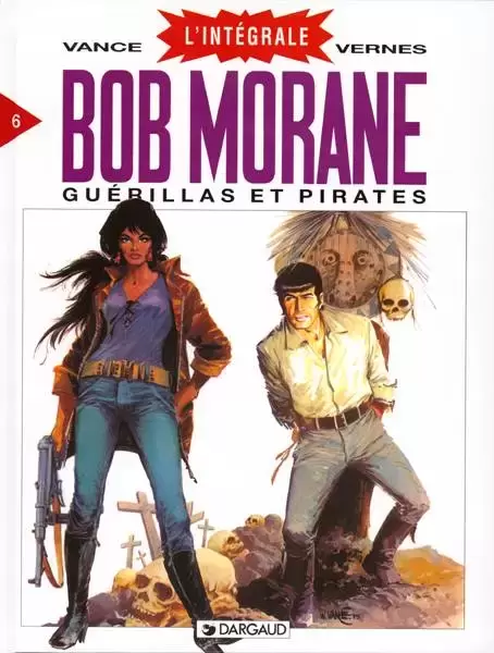 Bob Morane 08 - Intégrale Dargaud-Lombard - Guérillas et pirates