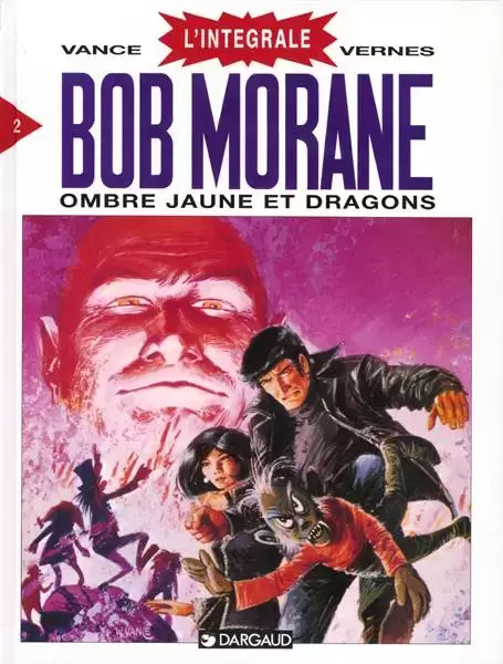 Bob Morane - Intégrale Dargaud-Lombard - Ombre jaune et dragons