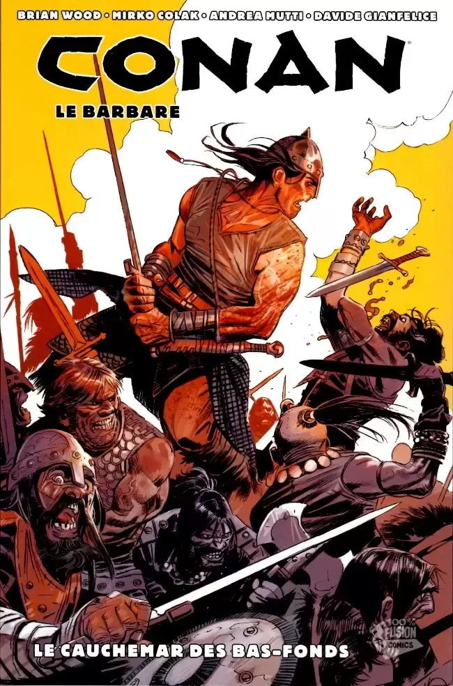 Conan le barbare - 100% Fusion - Le Cauchemar des bas-fonds