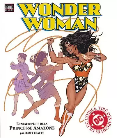 Wonder Woman - L\'Encyclopédie de la Princesse Amazone