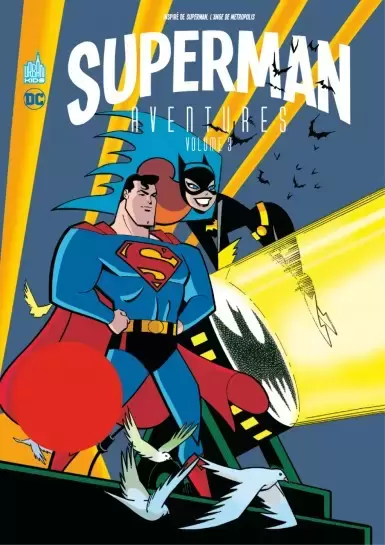Superman - Aventures - Volume 3