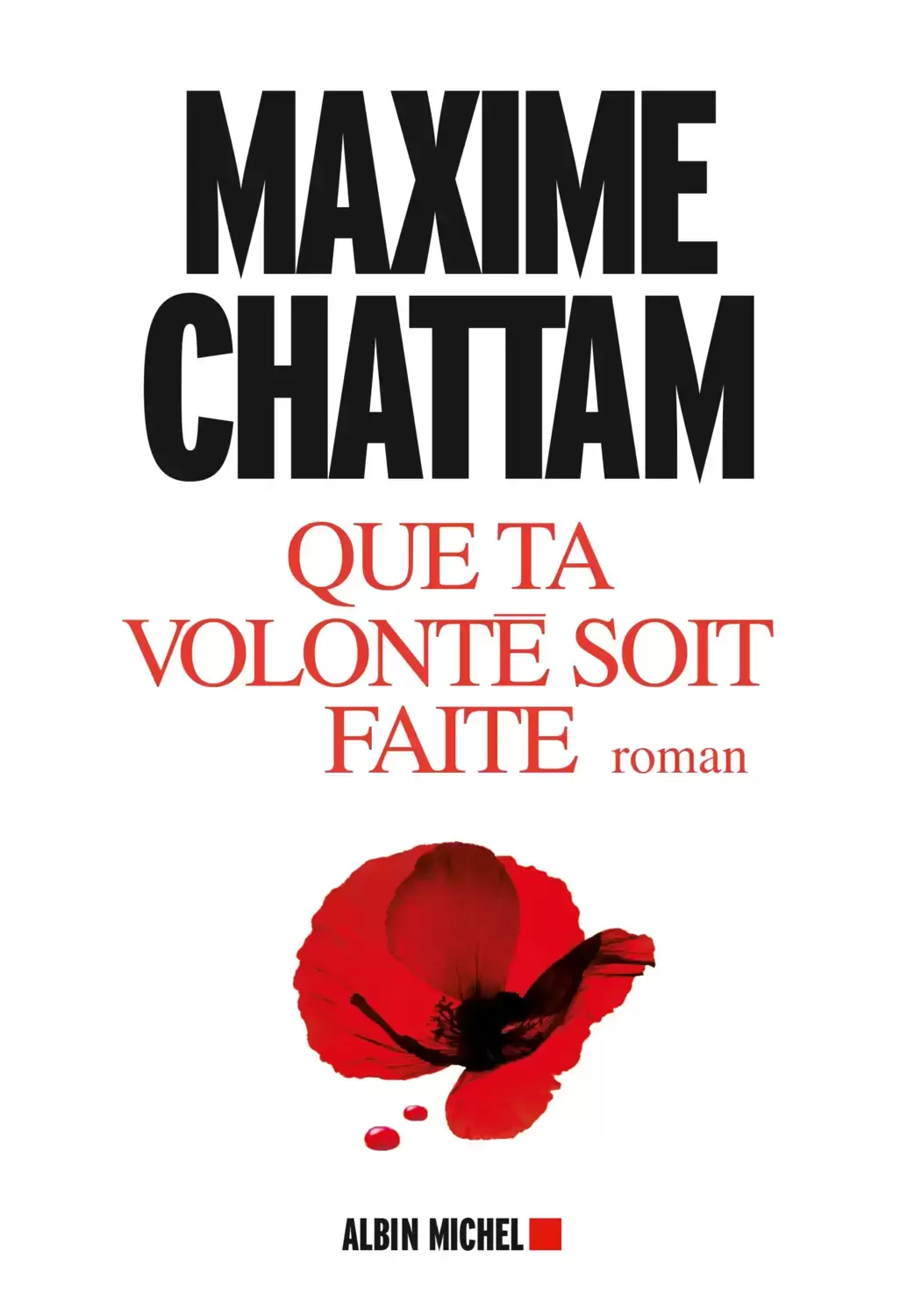 Maxime Chattam - Que ta volonté soit faite