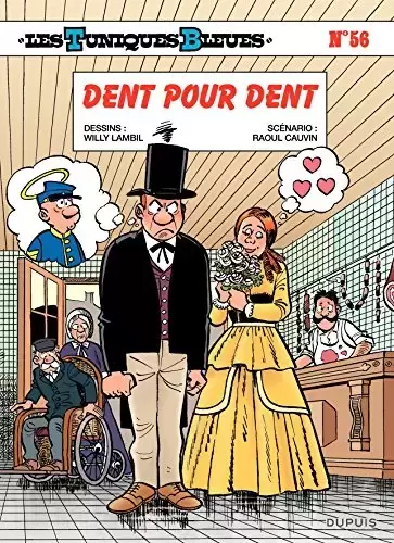 Les Tuniques Bleues - Dent pour dent - Édition Été BD 2023